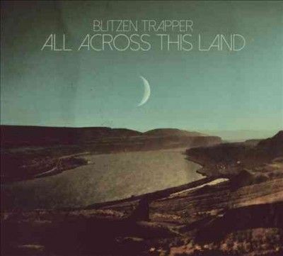 Blitzen Trapper - All Across This Land (CD)