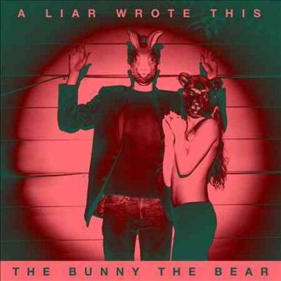 Bunny The Bear - Liar Wrote This (CD)