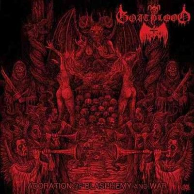 Goatblood - Adoration Of Blasphemy And War (CD)