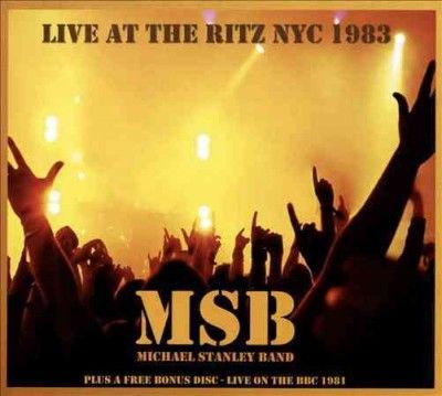 Michael Ban Stanley - Michael Stanley Band: Live At The Ritz (CD)