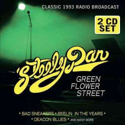 Steely Dan - Green Flower Street: Radio Broadcast 1 (CD)