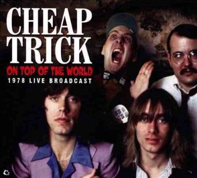 Cheap Trick - On Top Of The World (CD)