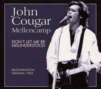 John Mellencamp - Don't Let Me Be Misunderstood (CD)