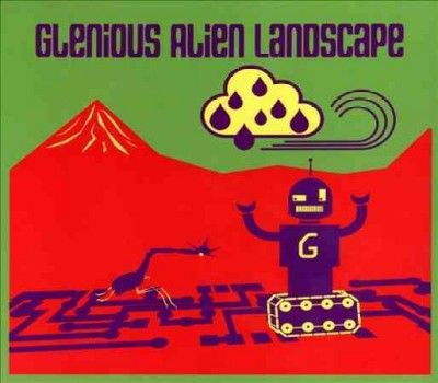 Glen Ackerman - Glenious Alien Landscape (CD)