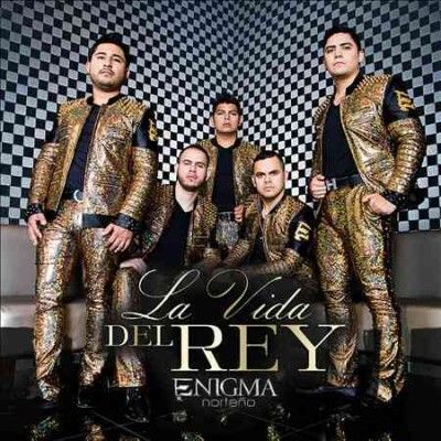 Enigma Norteno - La Vida Del Rey (CD)