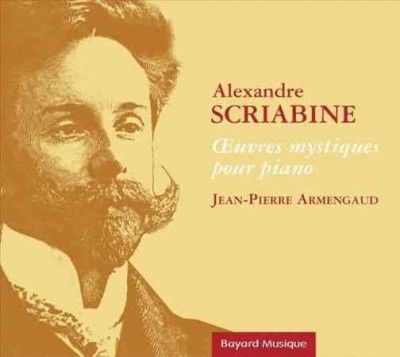 Scriabin:Oeuvres Mystiques Pour Piano - (Import CD)