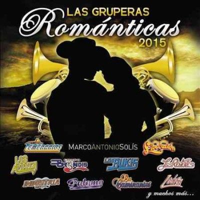Las Gruperas Romanticas 2015 - (Import CD)