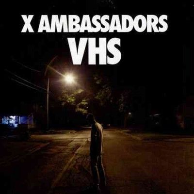 X Ambassadors - Vhs (CD)