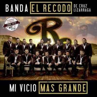 Banda El Recodo De C - Mi Vicio Mas Grande (CD)
