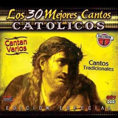 Los 30 Mejores Cantos Catolicos:Vol 1 - (Import CD)