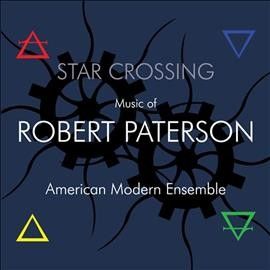 American Modern Ense - Paterson: Star Crossing (CD)