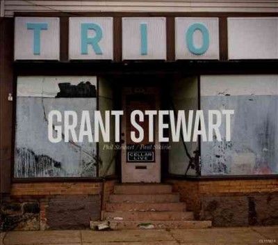 Grant Stewart - Trio (CD)