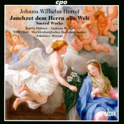 Katrin Hubner - Hertel: Jauchzet Dem Herrn Alle Welt S (CD)