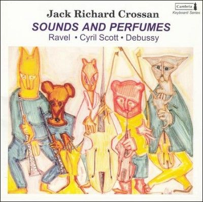 Jack Richar Crossan - Sounds And Perfumes (CD)