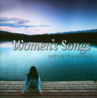 Women's Songs:Native Traditions - (Import CD)
