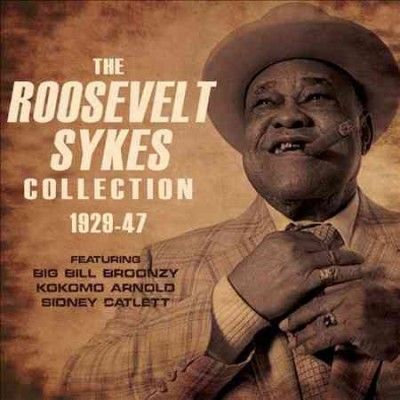 Roosevelt Sykes - Roosevelt Sykes Collection: 1929 - 1947 (CD)
