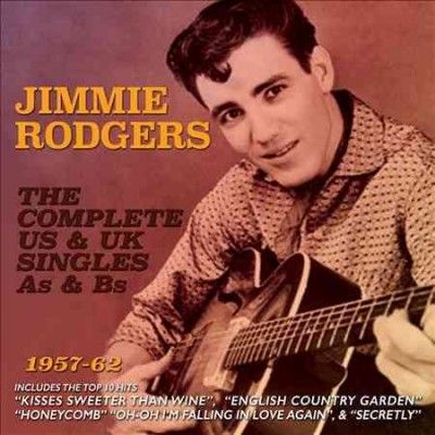 Jimmie Rodgers - Complete Us &amp; Uk Singles As &amp; Bs: 57 - 6 (CD)