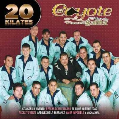 20 Kilates:El Coyote Y Su Banda Tierr - (Import CD)