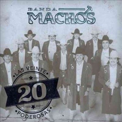 Banda Machos - Las 20 Poderosas (CD)