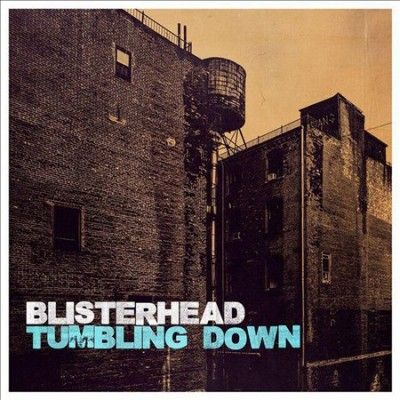 Blisterhead - Tumbling Down (Vinyl)