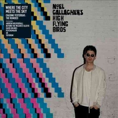 Noel Gallagher - Where The City Meets The Sky/chasing (Vinyl)