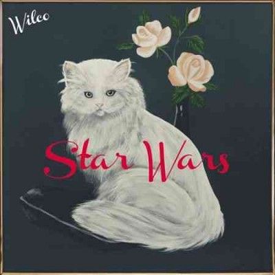 Wilco - Star Wars (Vinyl)