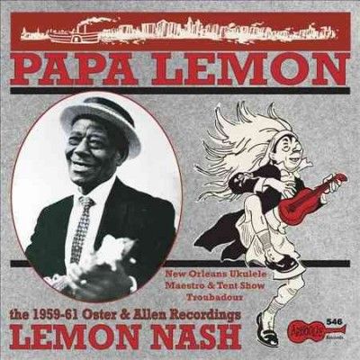 Lemon Nash - Papa Lemon: New Orleans Ukelele Maestr (Vinyl)
