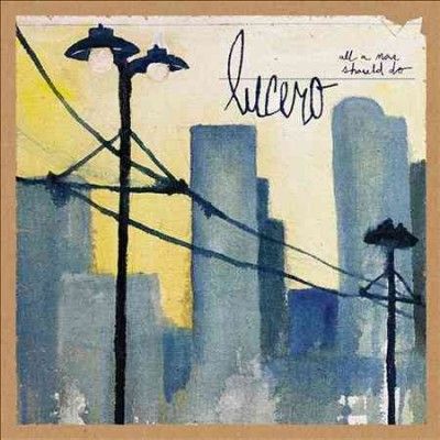 Lucero - All A Man Should Do (Vinyl)