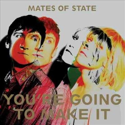 Mates Of State - You're Going To Make It (Vinyl)