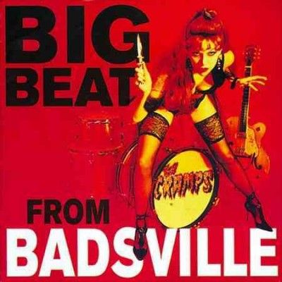 Cramps - Big Beat From Badsville (Vinyl)