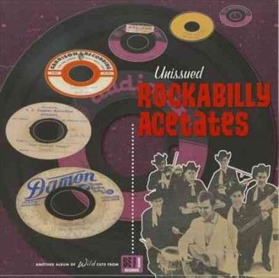 Various - Unissued Rockabilly Acetates (Vinyl)