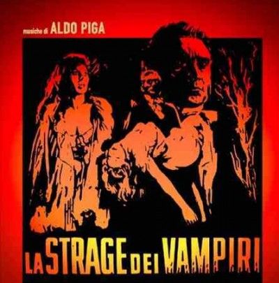 Aldo Piga - La Strage Dei Vampiri (ost) (Vinyl)