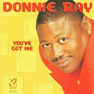 Donnie Ray - You've Got Me (CD)