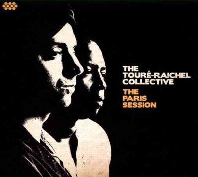 Toure Raichel Collec - Paris Session (CD)