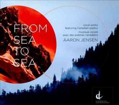 Canadian Men's Choru - Jensen: From Sea To Sea (CD)