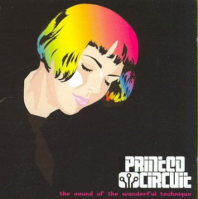 Printed Circuit - Sound Of The Wonderful Technique (CD)