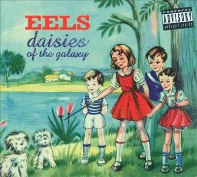 Eels - Daisies Of The Galaxy (Vinyl)