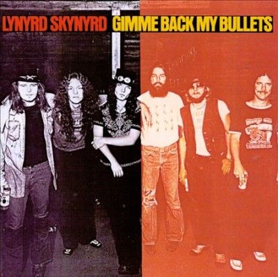 Lynyrd Skynyrd - Gimme Back My Bullets (Vinyl)