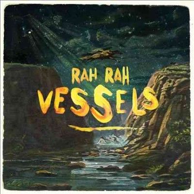 Rah Rah - Vessels (Vinyl)