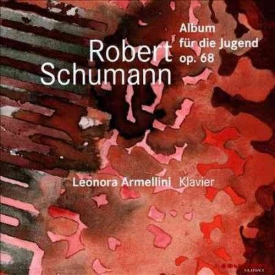 Leonora Armellini - Schumann: Album For The Young (CD)