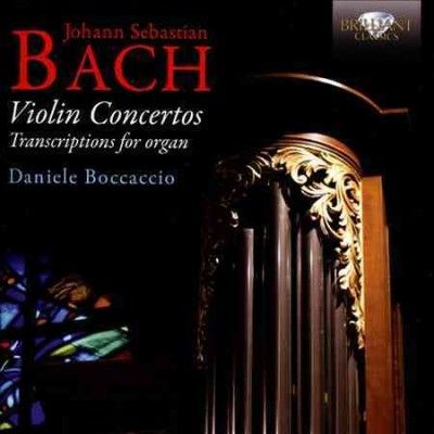 Bach:Violin Ctos/Transcriptions for O - (Import CD)