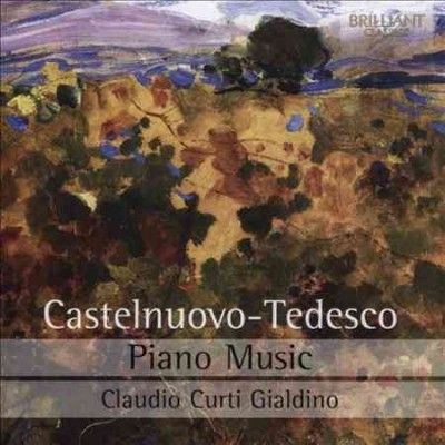 Castelnuovo-Tedesco: Piano Music (CD / Album)