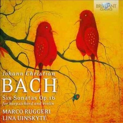 Johann Christian Bach: Six Sonatas, Op. 16 (CD / Album)