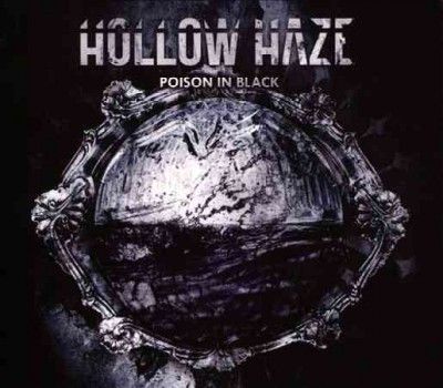 Hollow Haze - Poison In Black (CD)