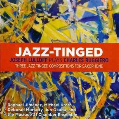 Jazz Tinged:Jospeh Lulloff Plays Char - (Import CD)