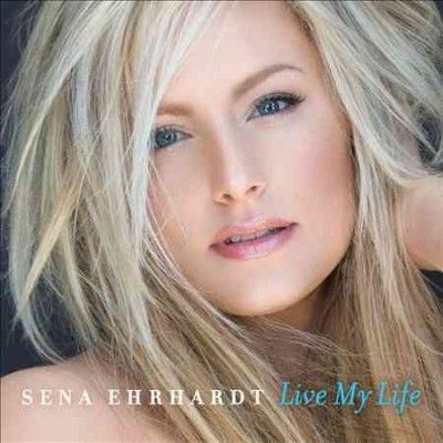 Sena Ehrhardt - Live My Life (CD)