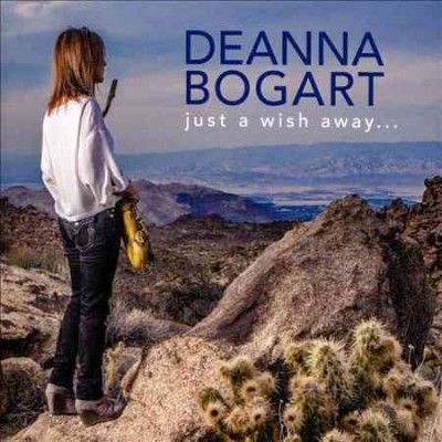 Deanna Bogart - Just A Wish Away (CD)
