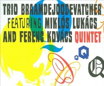 Trio Braam De Joode - Quintet (CD)