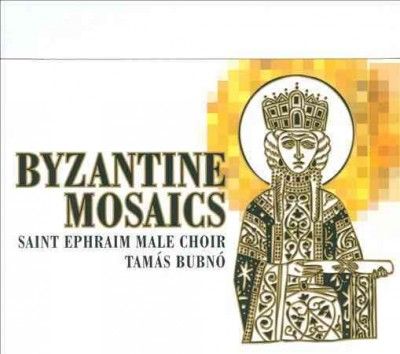Saint Ephraim Male C - Byzantine Mosaics (CD)