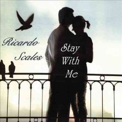 Ricardo Scales - Stay With Me (CD)